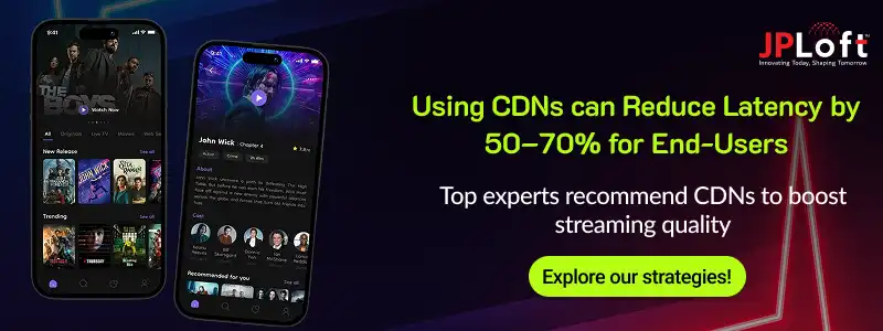 Using CDNs can Reduce Latency by 50–70 for End-Users